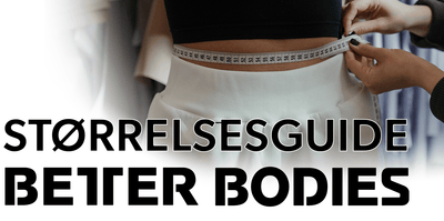 Størrelsesguide: Better Bodies